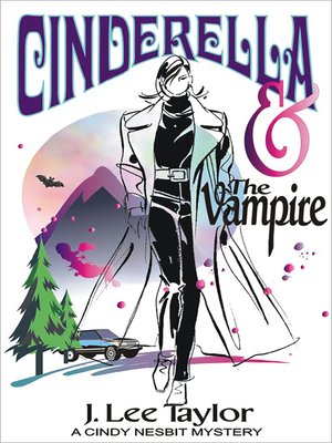 cover image of Cinderella and the Vampire, a Cindy Nesbit Mystery